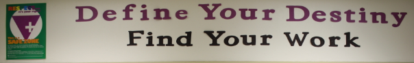 Define Your Own destiny: FInd Your Work.